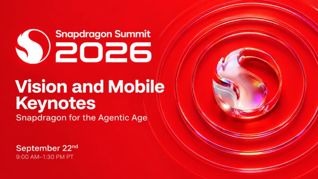 Snapdragon Summit 2026: Possible Qualcomm News and What To Expect