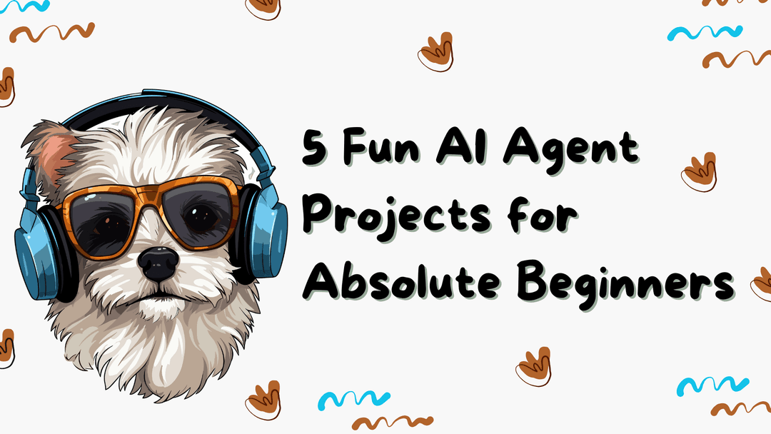 5 Fun AI Agent Projects for Absolute Beginners - KDnuggets