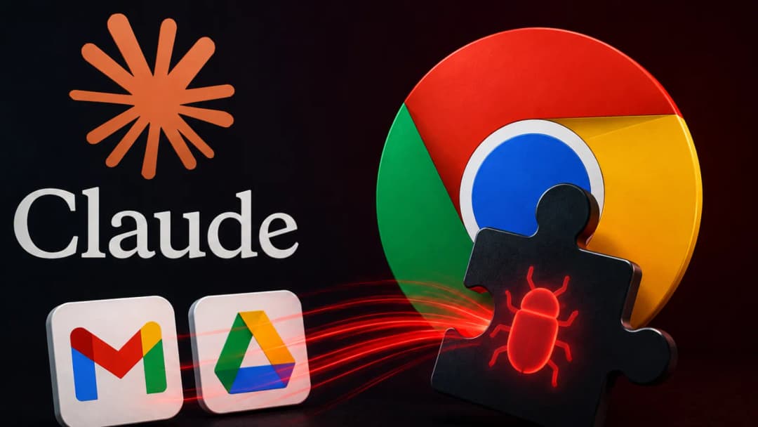 Claude’s Chrome Extension Vulnerability Allows Malicious Extensions to Steal Gmail and Drive Data